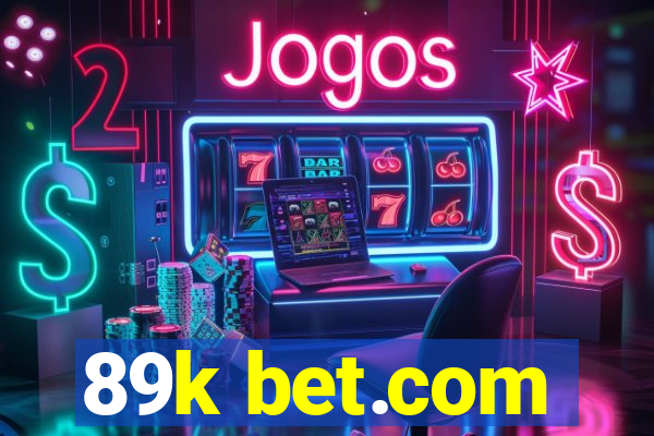 89k bet.com